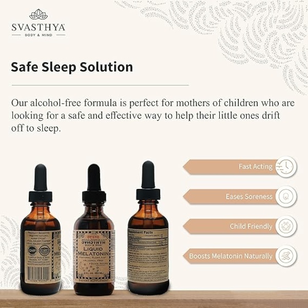 Svasthya Body & Mind Natural Melatonin Liquid Supplement 100% Organic Sleep Aid for Restful Sleep Support Alcohol - Free Melatonin Supplement Stay Asleep Longer
