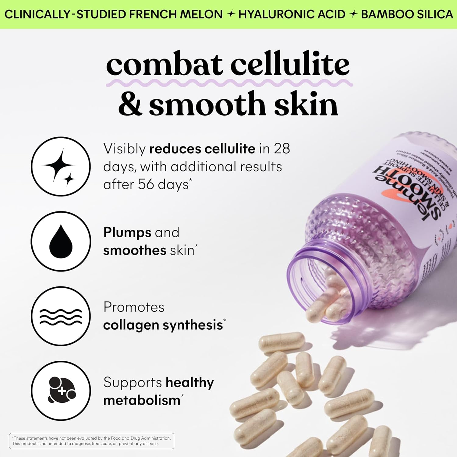 Lemme Smooth Anti Cellulite Capsules for Women, Smooth Legs & Thighs, Reduce Cellulite & Crepey Skin w/Clinically Studied SOD & Silica (1 Month Supply 30 ct) - Image 7